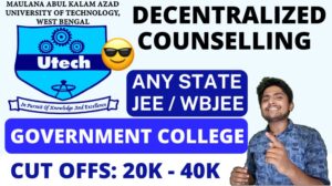 Decentralized Counselling 2020 MAKAUT University | Wbjee and JEE – Mains Rank