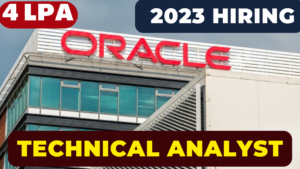 Oracle Careers 2023 Hiring Technical Analyst | Any Graduates can apply | 4 LPA