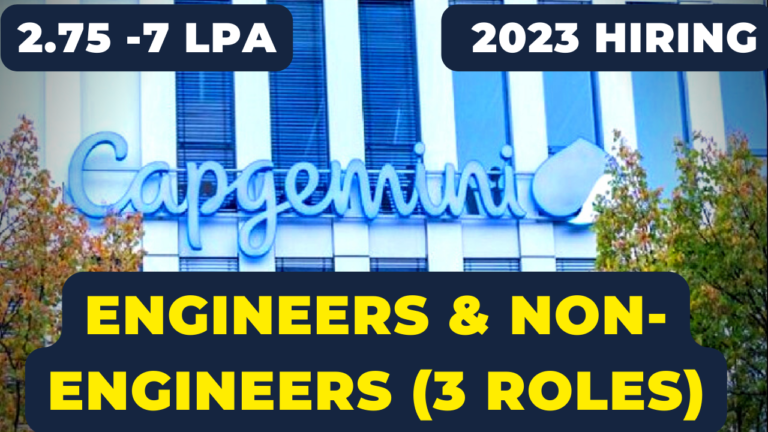 Capgemini 2023 Hiring Various Roles | 2.75 – 7 LPA | Any Graduate can applyWork From Home