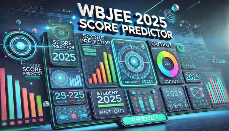 Read more about the article WBJEE 2025 SCORE PREDICTOR | ENTER RANK TO GET SCORE